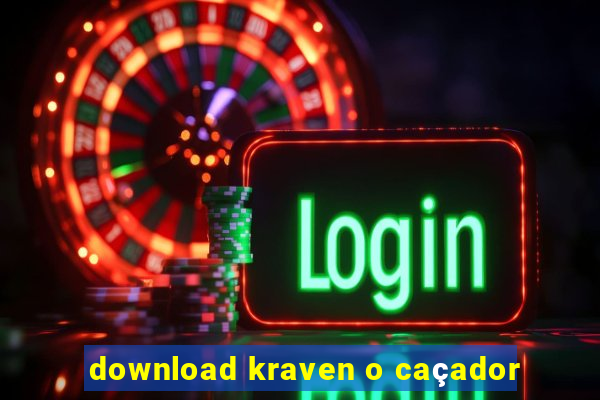 download kraven o caçador